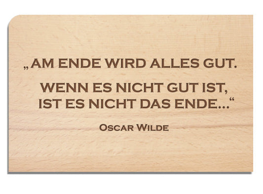 Holzpostkarte ENDE – Oscar Wilde